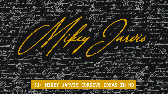 Mikey Jarvis name signatures